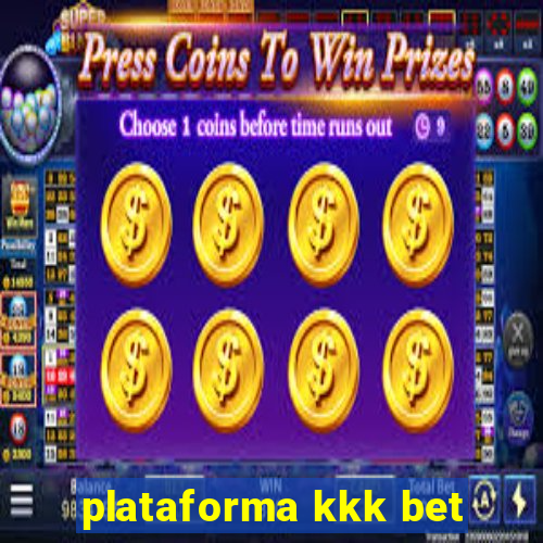 plataforma kkk bet